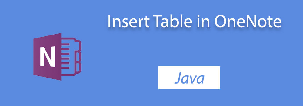 درج جدول در OneNote با استفاده از Java