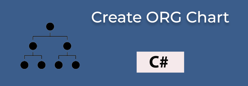 Criar Diagrama Organizacional em C#