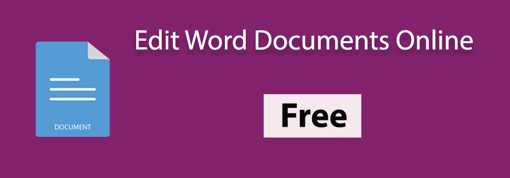 ฟรีออนไลน์แก้ไขไฟล์ Word DOCX