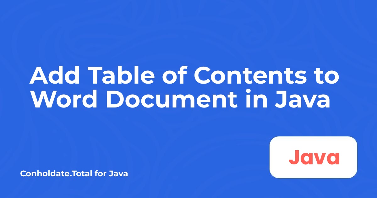 Add Table of Contents to Word Document in Java