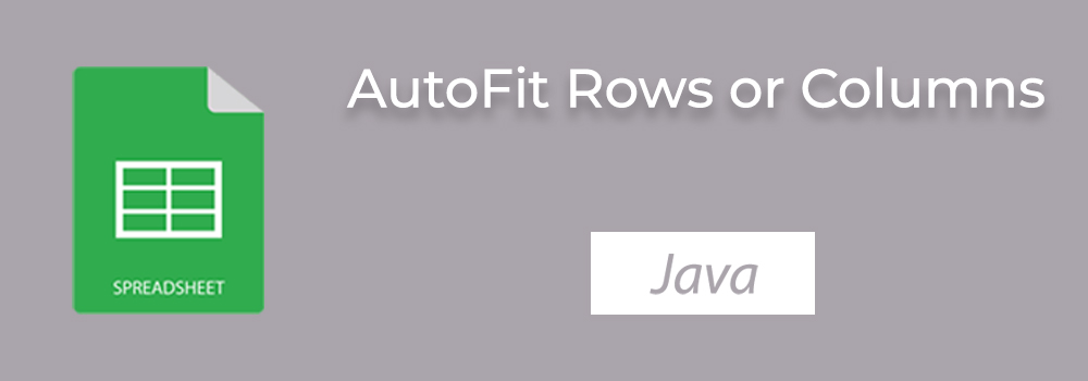 AutoFit Row or Column in Excel using Java