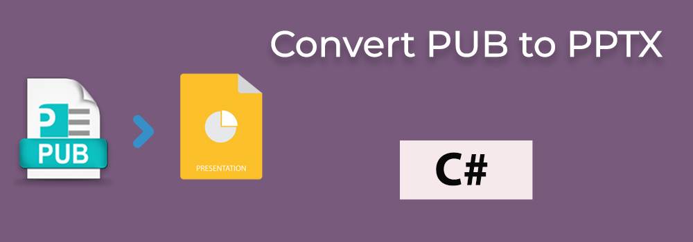 Convert PUB to PPTX in C#