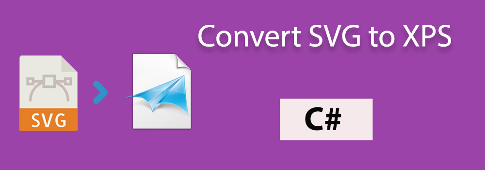 Convert SVG to XPS C#