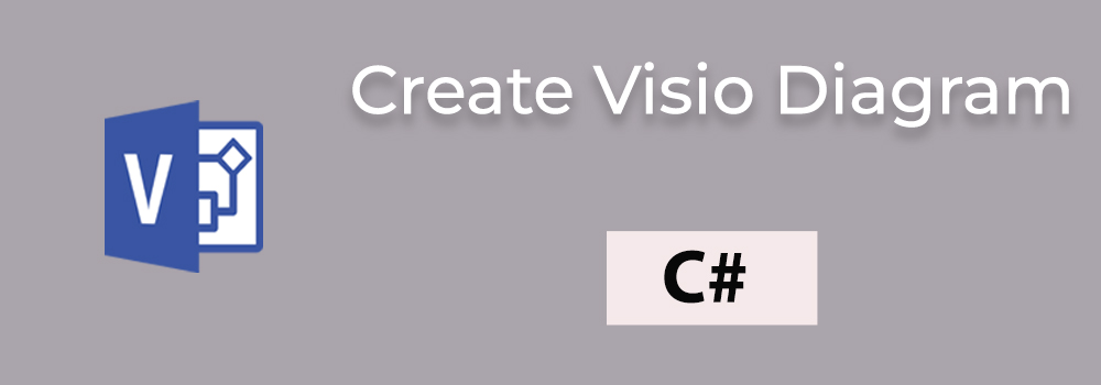 Create Visio Diagram in C#