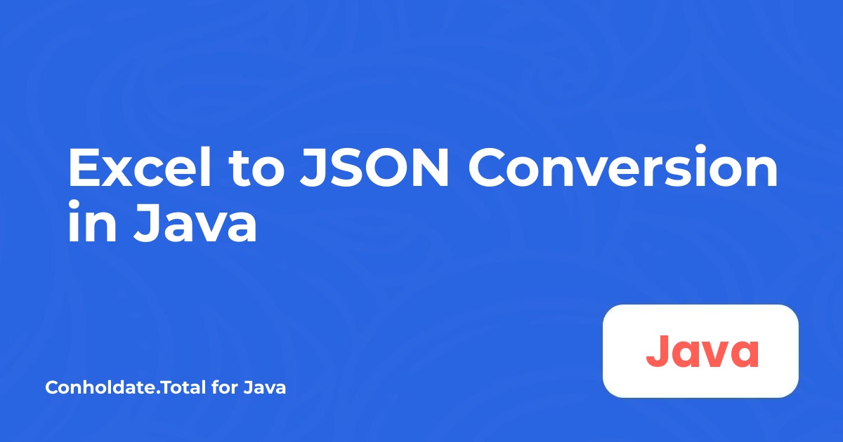 Excel to JSON Conversion in Java