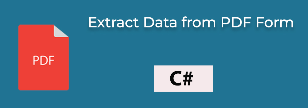 Extract Data from PDF Form using C#