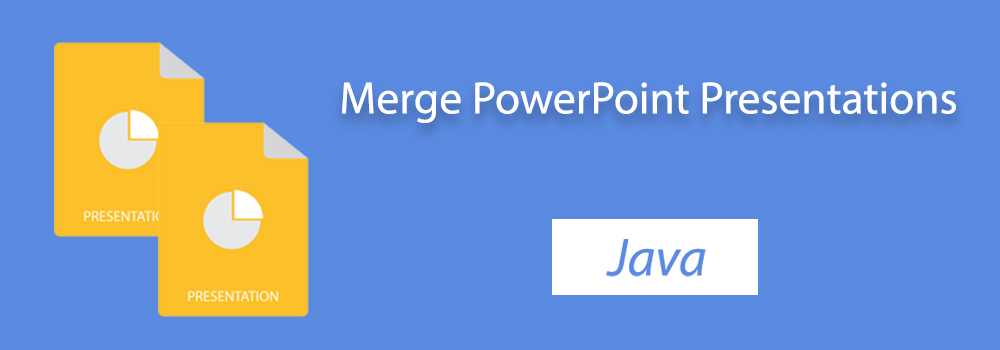 Merge PPTX Presentation Slides in Java