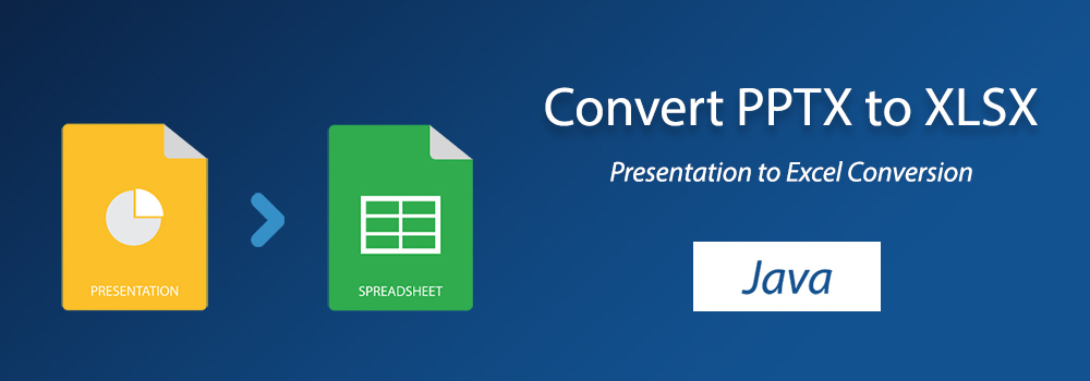 PPTX 到 XLSX Java